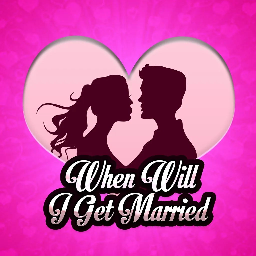 When Will I Get Married?