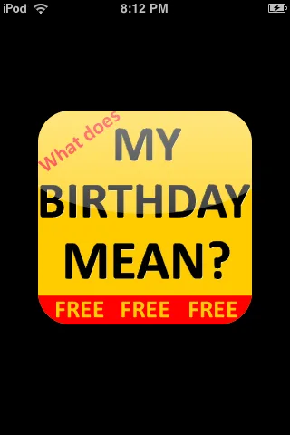 What does MY BIRTHDAY MEAN?! screenshot 1