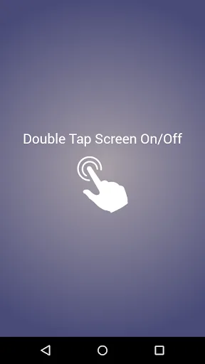 Double Tap Screen On/Off screenshot 1