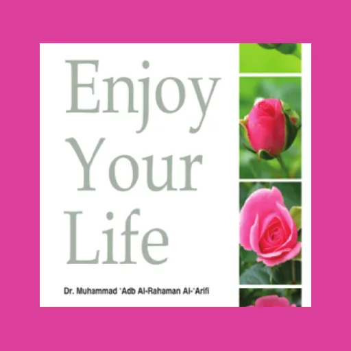 Enjoy Your Life