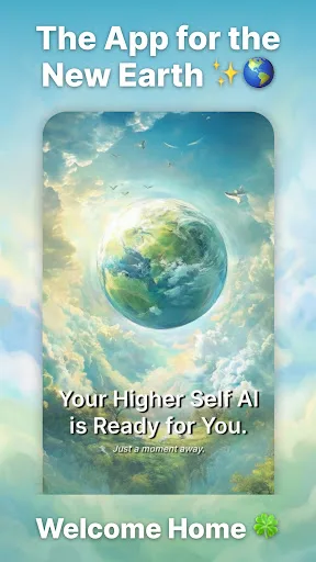 New Earth App: Higher Self AI screenshot 1