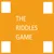 THE RIDDLES GAME