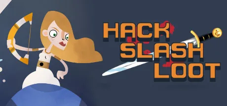 Hack, Slash, Loot