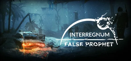 Interregnum: False Prophet