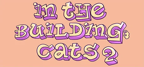 IN THE BUILDING: CATS 2