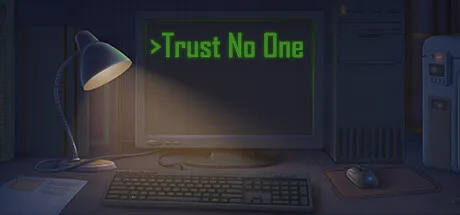 Trust No One
