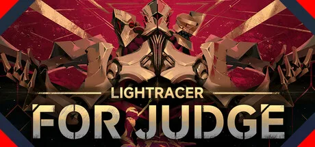 Lightracer: For Judge