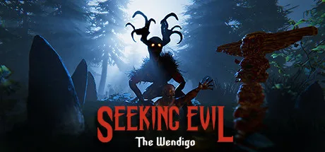 Seeking Evil: The Wendigo