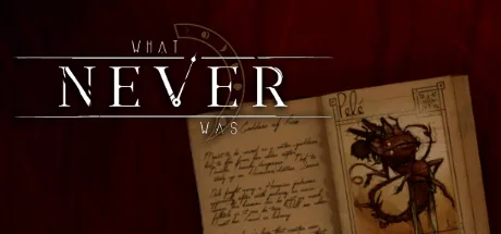 What Never Was