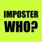 Imposter Who? - Словесна Гра