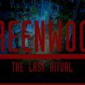 Greenwood the Last Ritual