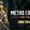 METRO CONFLICT: THE ORIGIN