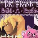 Dr. Frank's Build a Boyfriend